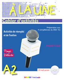 A LA UNE 2 A2 CAHIER (+ CD AUDIO MP3)