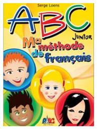 ABC Junior A Ma methode de francais