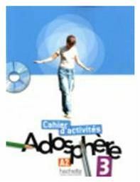 ADOSPHERE 3 A2 CAHIER (+ CD-ROM)