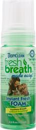 AΦΡΟΣ ΣΤΟΜΑΤΙΚΗΣ ΠΕΡΙΠΟΙΗΣΗΣ TROPICLEAN FRESH BREATH FOAM 133ML από το Plus4u