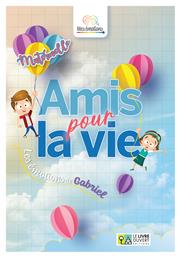 Amis Pour La Vie - Maternelle