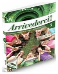 ARRIVEDERCI 3 STUDENTE ED ESERCIZI (+CD)