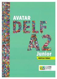 Avatar Delf A2 Junior: Livre de l’ Élève , Nouveau Format από το Public