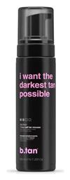 B.Tan I Want The Darkest Tan Possible Mousse 200ml