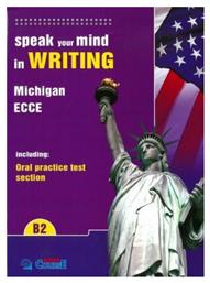 B2 Speak Your Mind in Writing Michigan Ecce 2021 από το e-shop