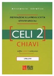 Celi 2: Chiavi, Preparazione alla prova scritta attivita' lessicali από το GreekBooks