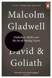 David and Goliath, Underdogs, Misfits and the Art of Battling Giants