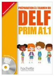 DELF PRIM A1.1 (+ AUDIO CD)