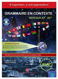 GRAMMAIRE EN CONTEXTE A1 + A2 METHODE (+ CD)