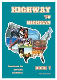 Highway To Michigan, Book 1