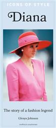 Icons of Style – Diana, The Story of a Fashion Icon