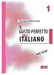 Il gusto perfetto dell' Italiano 1, Viaggio nella lingua e nella cultura italiana: Livello elementare A1-A2 από το Ianos