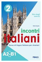 Incontri Italiani A2-B1. Libro Degli Esercizi