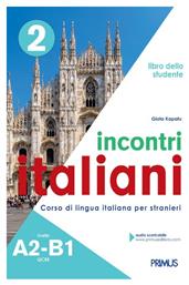 Incontri italiani A2-B1. Libro dello studente από το Ianos