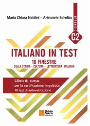 Italiano in test C2, Libro di corso per la certificazione linguuistica, 10 testi di autovalutazione