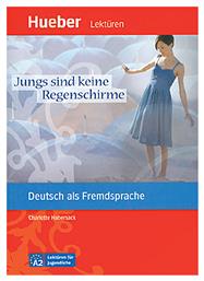 JUNGS SIND KEINE REGENSCHIRME (A2)