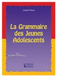 La grammaire des jeunes adolescents