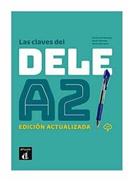 Las Claves del Nuevo DELE A2, Edicion Actualizada