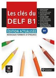 Les Cles Du Nouveau Delf B1 Eleve Edition Actualisee Maison Des Langues Paperback από το Filinda