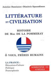 Litterature Et Civilisation Sorbonne C1, Histoire De Mme De La Pommeray - O Vous,freres Humains από το Public