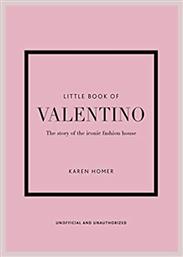 Little Book of Valentino, The Story of the Iconic Fashion House από το Public