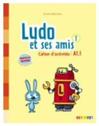 LUDO ET SES AMIS 1 A1.1 CAHIER N/E