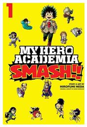 MY HERO ACADEMIA: SMASH!!, VOL. 1