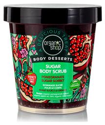 Organic Shop Body Desserts Scrub Σώματος Pomegranate Sugar Sorbet 450ml από το Plus4u