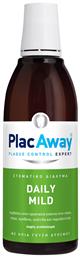 PlacAway Daily Mild με Ήπια Γεύση Δυόσμου Στοματικό Διάλυμα Καθημερινής Προστασίας με Ήπια Γεύση Δυόσμου 500ml από το Pharm24