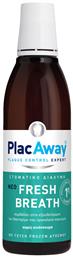 PlacAway Fresh Breath Στοματικό Διάλυμα κατά της Κακοσμίας 250ml