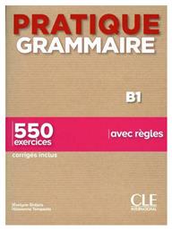 Pratique Grammaire B1 (+550 Exercises+Corriges) από το e-shop