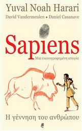 Sapiens: μια Εικονογραφημένη Ιστορία, Η Γέννηση του Ανθρώπου