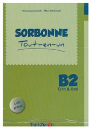 SORBONNE TOUT-EN-UN B2 ECRIT & ORAL METHODE (+ CD) από το Ianos