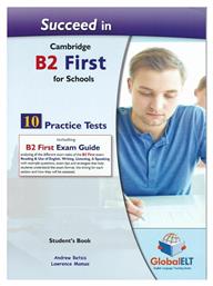 Succeed in Cambridge B2 First for Schools 10 Practice Tests, Student's Book