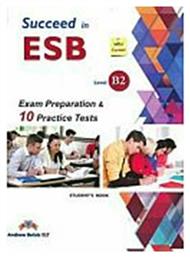 Succeed in Estudent 's Book B2 Practice Tests Student 's Book 2017 Ed. από το Filinda