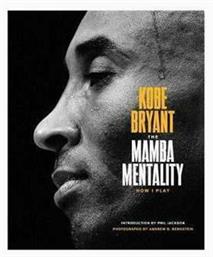 The Mamba Mentality, How I Play