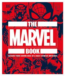 The Marvel Book : Expand Your Knowledge Of A Vast Comics Universe