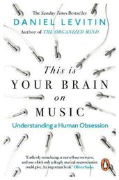 This is your Brain on Music, Understanding a Human Obsession από το Public