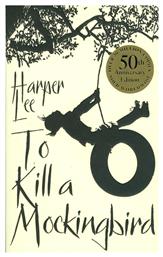 To Kill A Mockingbird, 50th Anniversary Edition από το GreekBooks