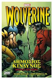 Wolverine: Δημόσιος Κίνδυνος , Β' Μέρος από το Ianos