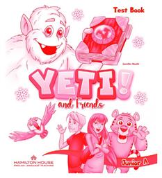 Yeti And Friends A Junior, Test Book